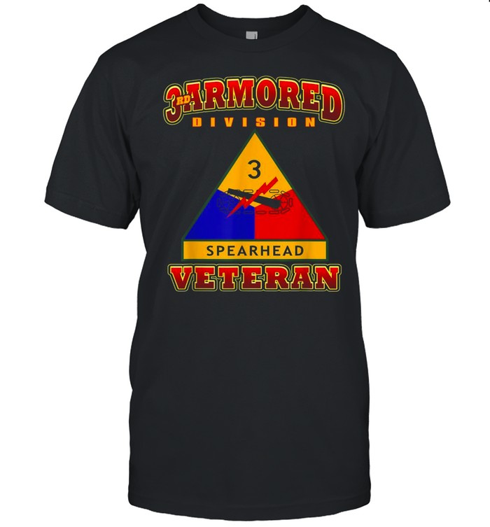 3Rd Armored Division Spearhead Veteran Shirt