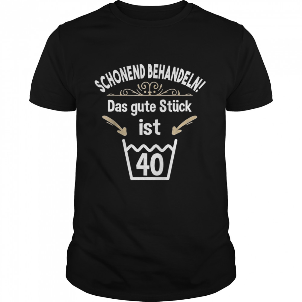 40Th Birthday 40 Years Gentle Treat Shirt