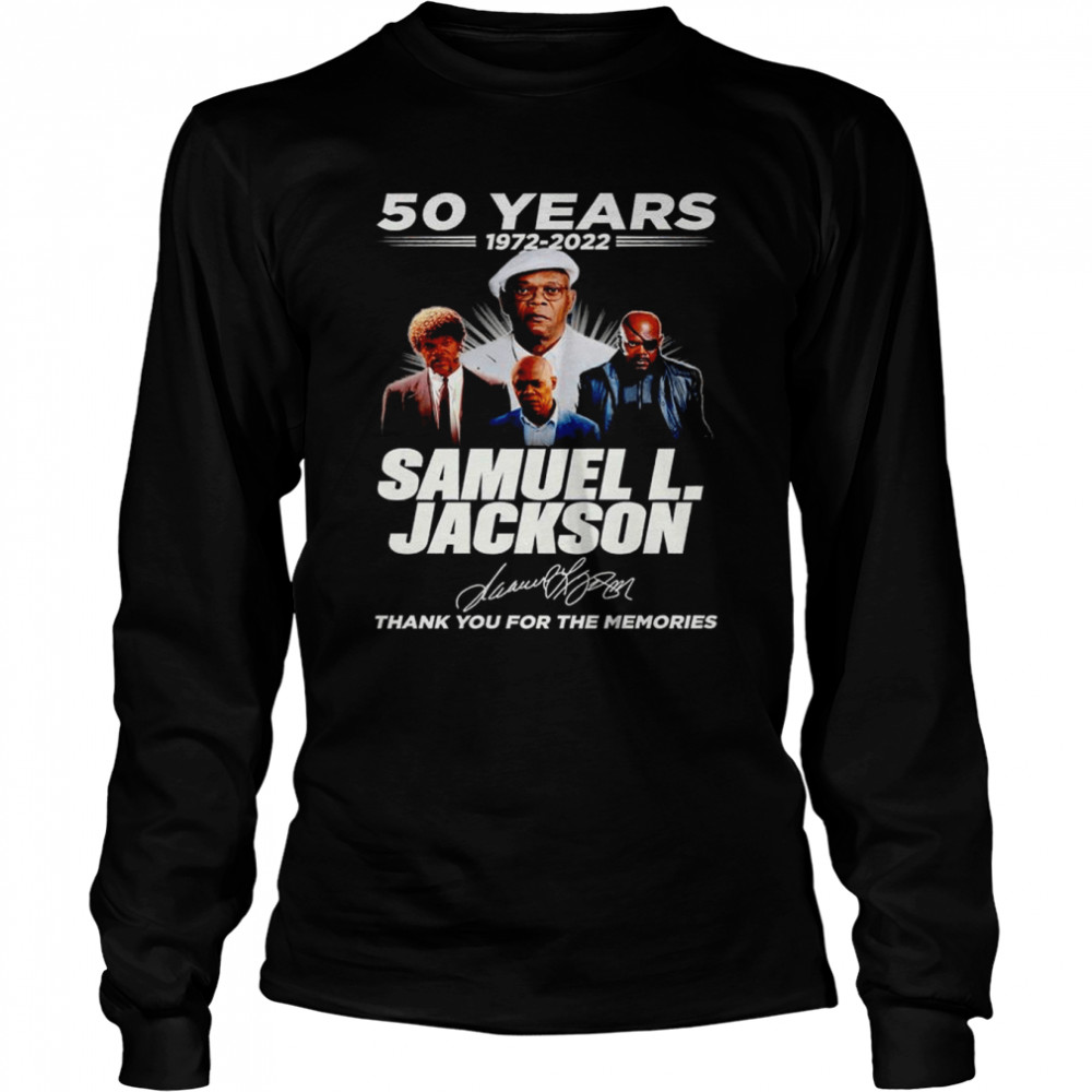50 Years 1972 2022 Samuel L. Jackson Signature Thank You For The Memories Shirt 2 » Cool Gifts for You - Mfamilygift 50 Years 1972 2022 Samuel L. Jackson Signature Thank You For The Memories Shirt 2