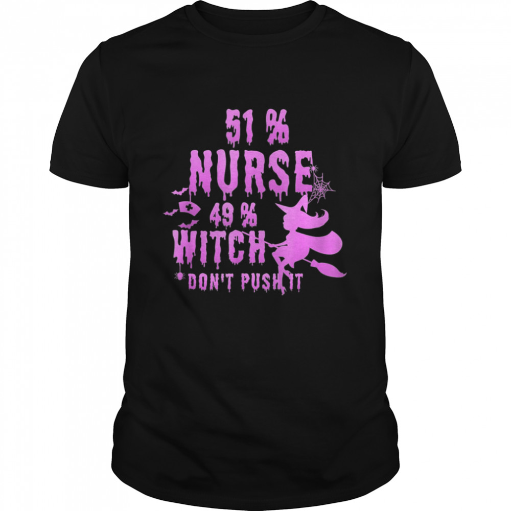 51 Nurse 49 Witch Halloween Nurse Life Nurse Family Shirt