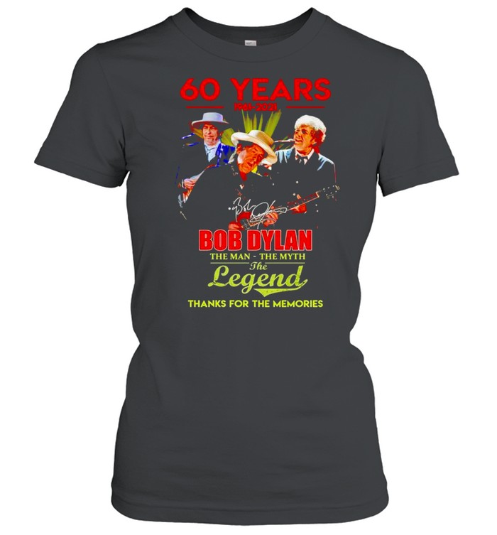 60 Years Bob Dylan 1961 2021 The Man The Myth The Legend Shirt 1 » Cool Gifts for You - Mfamilygift 60 Years Bob Dylan 1961 2021 The Man The Myth The Legend Shirt 1