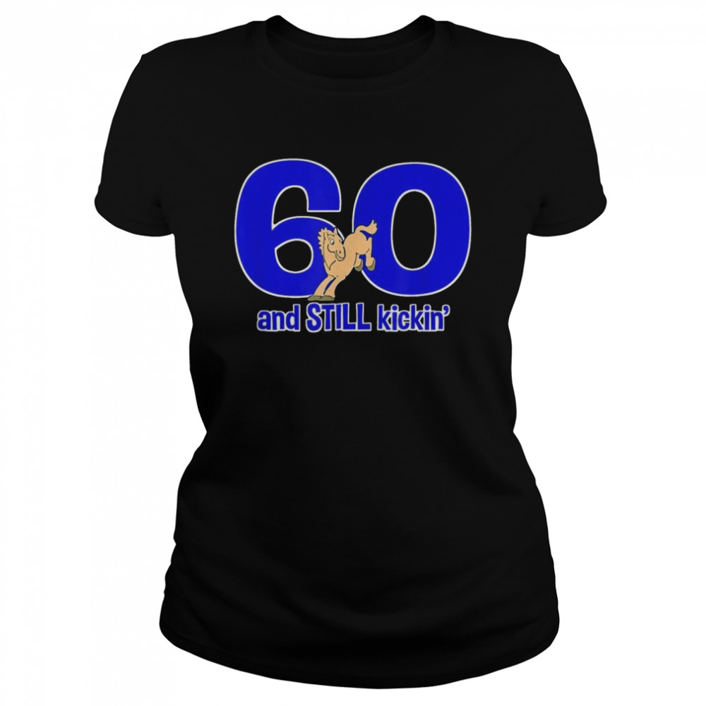 60Th Birthday 60 And Still Kickin Party Gear Shirt 1 » Cool Gifts for You - Mfamilygift 60Th Birthday 60 And Still Kickin Party Gear Shirt 1