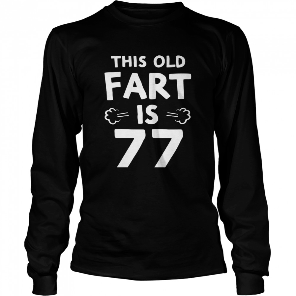77Th Birthday This Oid Fart Is 77 Shirt 2 » Cool Gifts for You - Mfamilygift 77Th Birthday This Oid Fart Is 77 Shirt 2