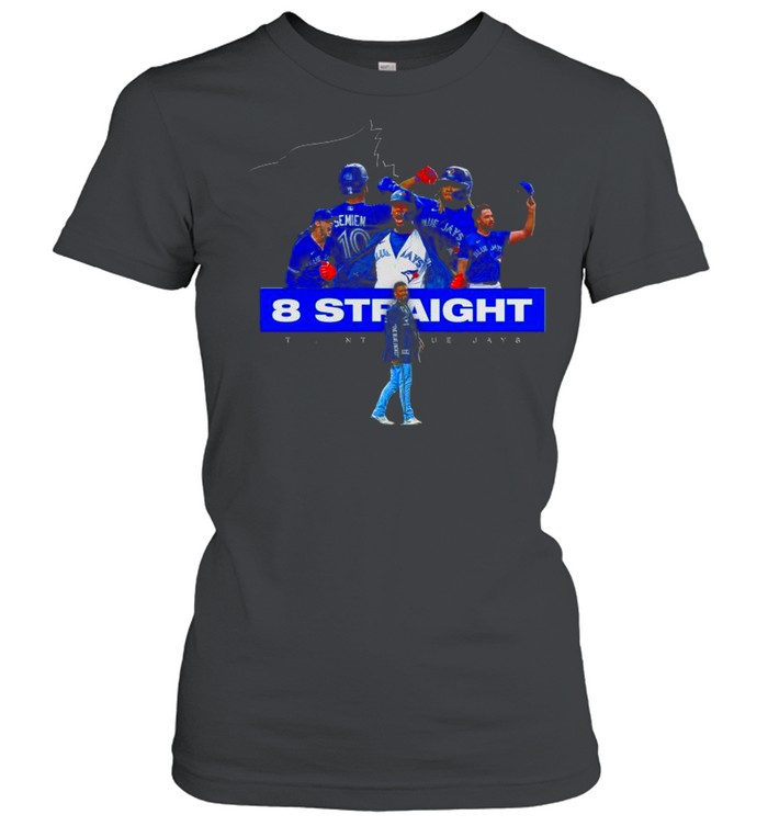 8 Straight Toronto Blue Jays Shirt 1 » Cool Gifts for You - Mfamilygift 8 Straight Toronto Blue Jays Shirt 1