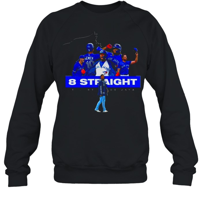 8 Straight Toronto Blue Jays Shirt 3 » Cool Gifts for You - Mfamilygift 8 Straight Toronto Blue Jays Shirt 3