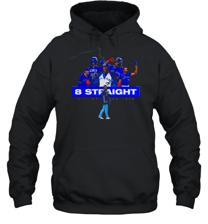 8 Straight Toronto Blue Jays Shirt 4 » Cool Gifts for You - Mfamilygift 8 Straight Toronto Blue Jays Shirt 4
