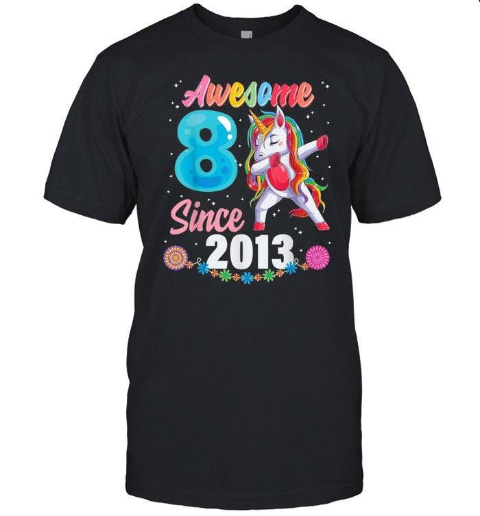8 Year Old Girl Birthday Party 8Th Awesome Dabbing Unicorn Shirt 8 Year Old Girl Birthday Party 8Th Awesome Dabbing Unicorn Shirt