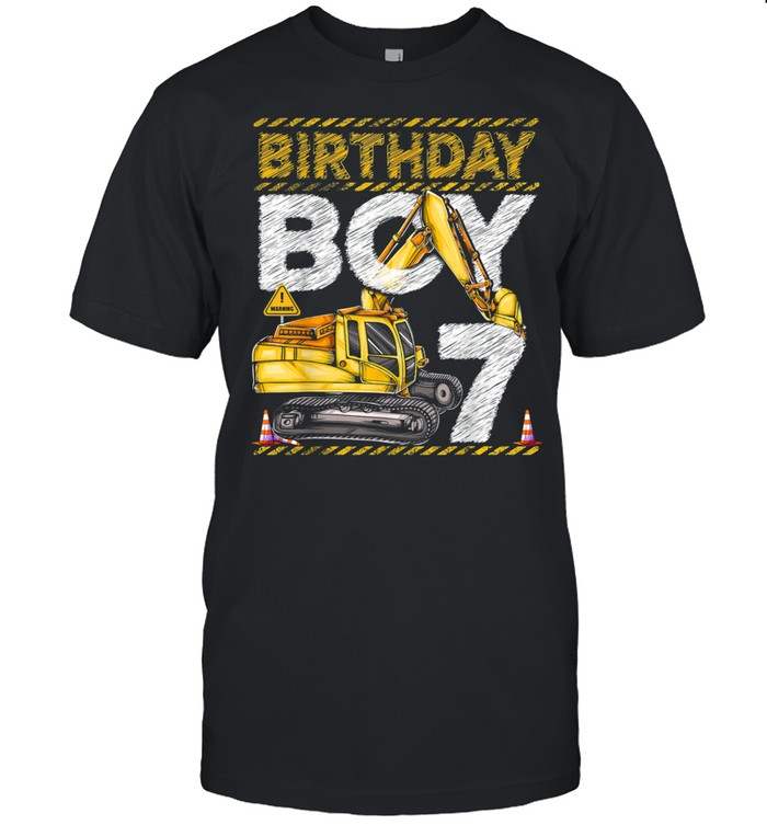 Birthday Boy 7 Construction 7Th Birthday Excavator Birthday Shirt Birthday Boy 7 Construction 7Th Birthday Excavator Birthday Shirt