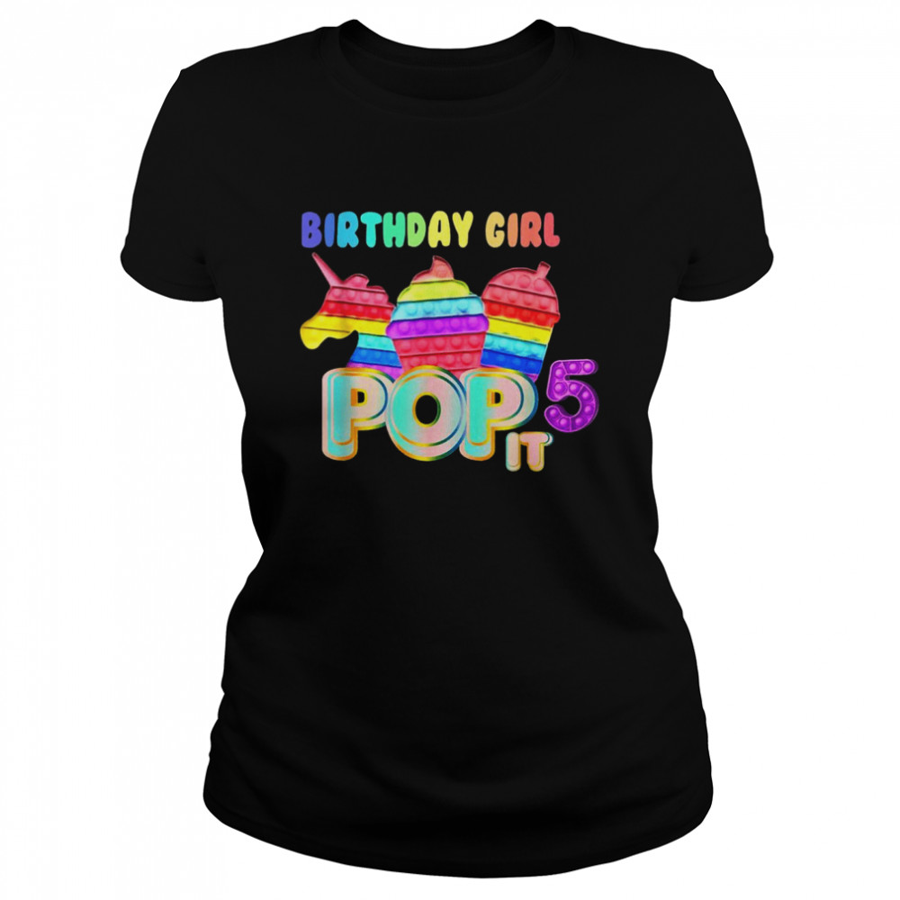Birthday Girl 5 Pop It Shirt 1 » Cool Gifts for You - Mfamilygift Birthday Girl 5 Pop It Shirt 1