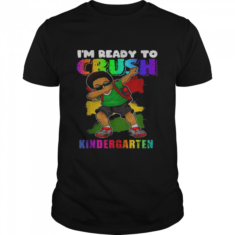 Black Boy I’M Ready To Crush Kindergarten African American Shirt
