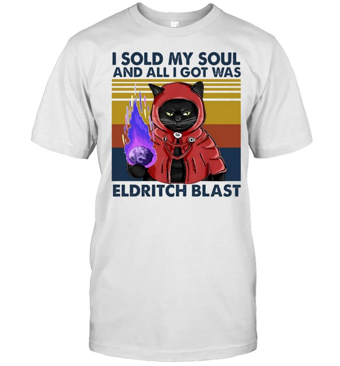 Black Cat I Sold My Soul And All I Got Was Eldritch Blast Vintage T-Shirt