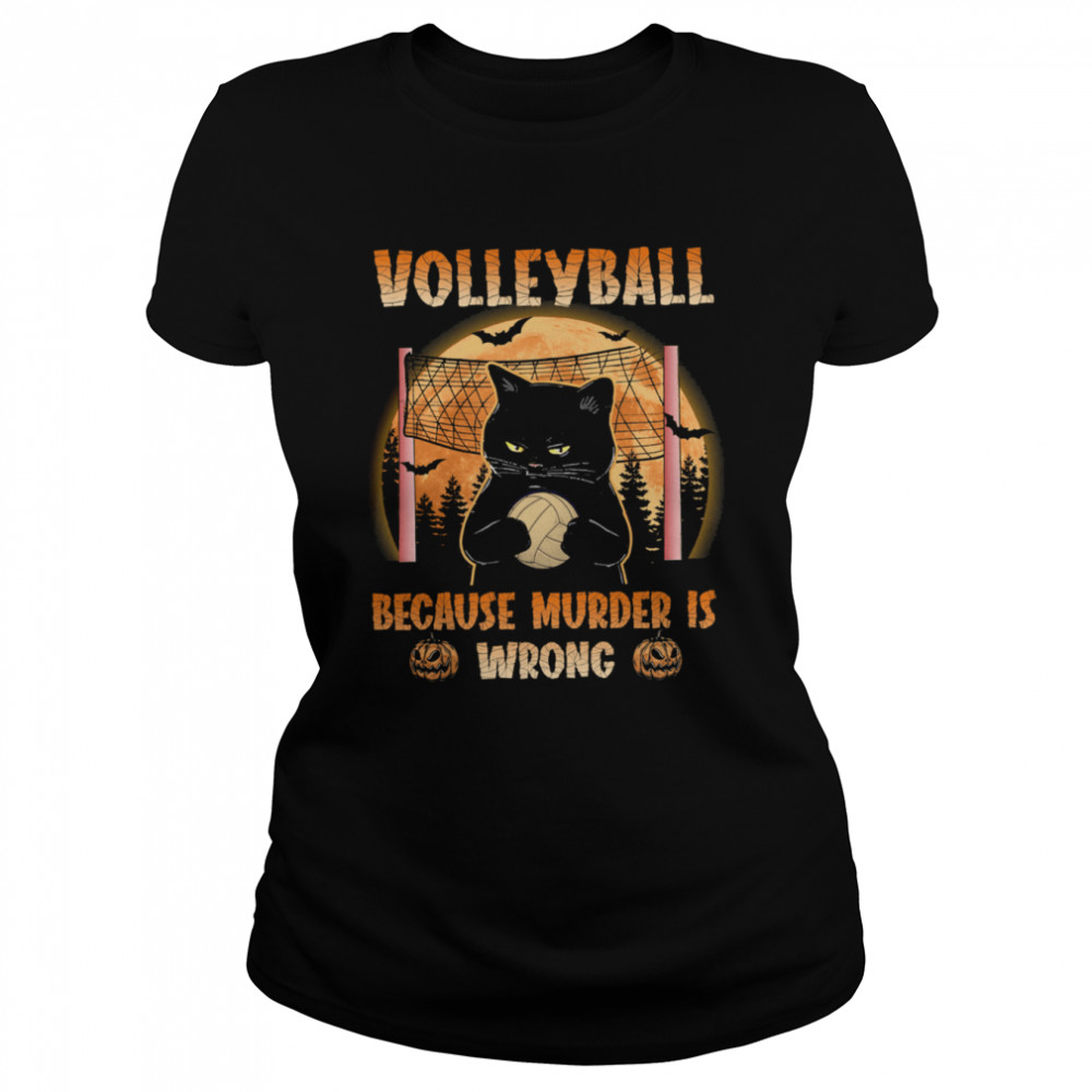 Black Cat Volleyball Because Murder Is Wrong Halloween Shirt 1 » Cool Gifts for You - Mfamilygift Black Cat Volleyball Because Murder Is Wrong Halloween Shirt 1