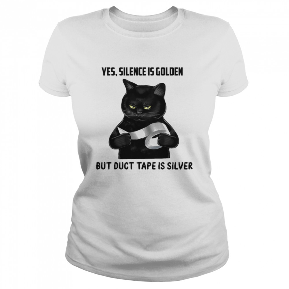 Black Cat Yes Silence Is Golden But Duct Tape Is Silver Shirt 1 » Cool Gifts for You - Mfamilygift Black Cat Yes Silence Is Golden But Duct Tape Is Silver Shirt 1