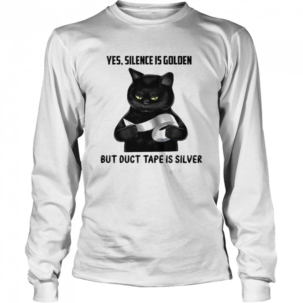 Black Cat Yes Silence Is Golden But Duct Tape Is Silver Shirt 2 » Cool Gifts for You - Mfamilygift Black Cat Yes Silence Is Golden But Duct Tape Is Silver Shirt 2