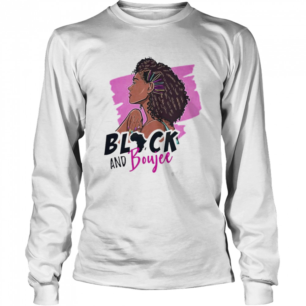Black Woman Black And Boujee 2021 Shirt 2 » Cool Gifts for You - Mfamilygift Black Woman Black And Boujee 2021 Shirt 2