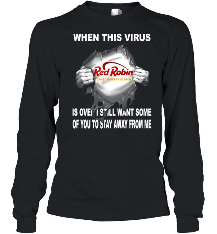 Blood Inside Me Red Robin When This Virus Is Over I Still Want Some Of You To Stay Away From Me Shirt 2 » Cool Gifts for You - Mfamilygift Blood Inside Me Red Robin When This Virus Is Over I Still Want Some Of You To Stay Away From Me Shirt 2