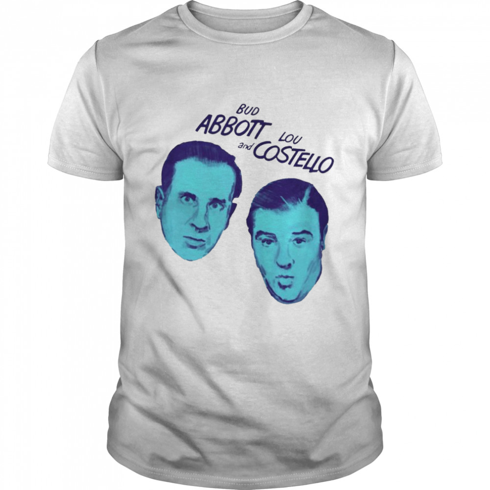 Blue Bud Abbott And Lou Costello Shirt Blue Bud Abbott And Lou Costello Shirt