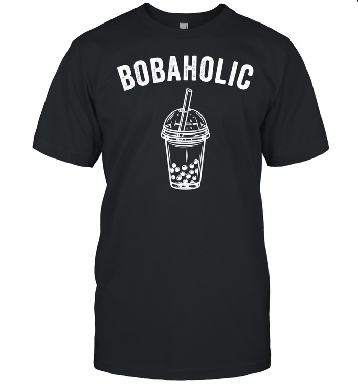 Bobaholic Bubble Tea Boba Tea Shirt Bobaholic Bubble Tea Boba Tea Shirt