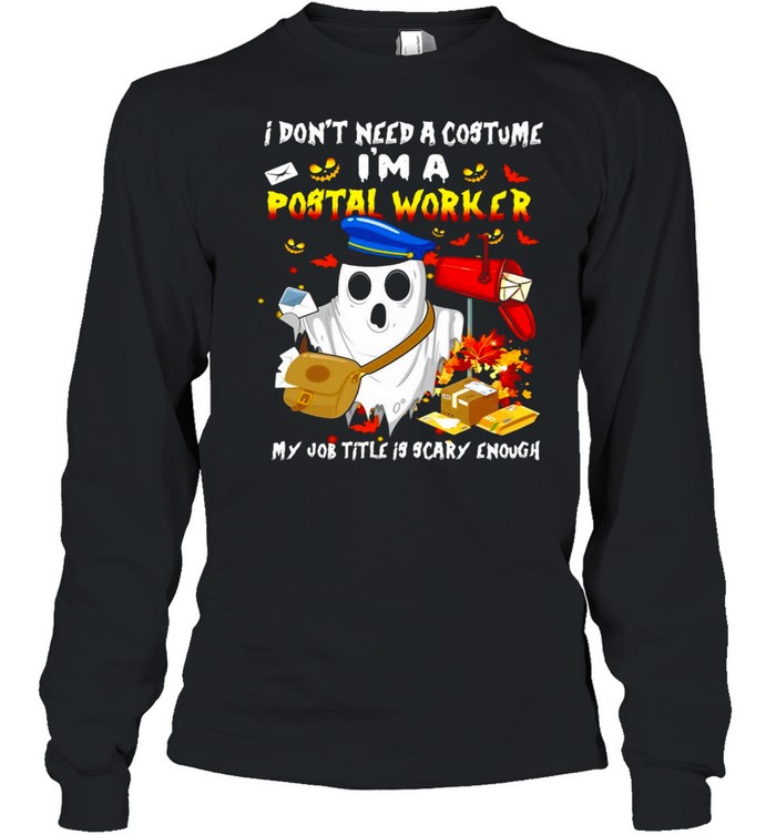 Boo Ghost I Don_T Need A Costume I_M A Postal Worker My Job Title Is Scary Enough Halloween T-Shirt 2 » Cool Gifts for You - Mfamilygift Boo Ghost I Don_T Need A Costume I_M A Postal Worker My Job Title Is Scary Enough Halloween T-Shirt 2