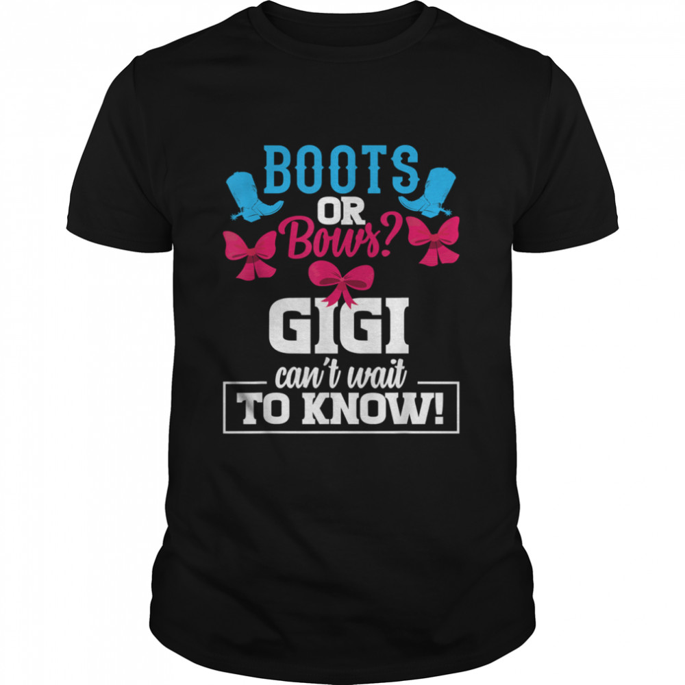 Boots Or Bows Gender Reveal Party Gigi Baby Announcement T-Shirt
