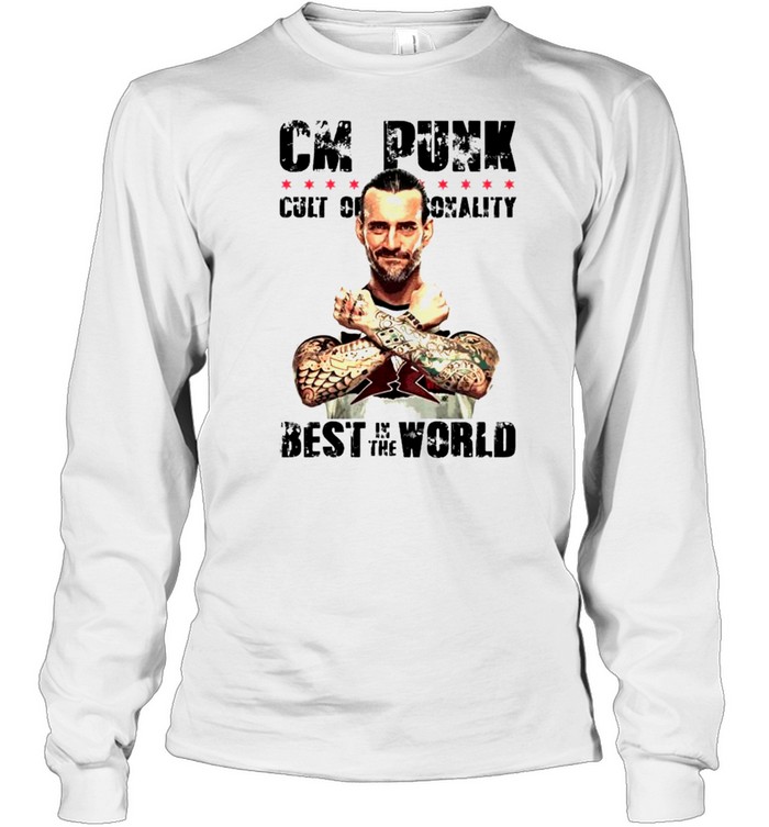 Cm Punk Cult Of Personality Best In The World Shirt 2 » Cool Gifts for You - Mfamilygift Cm Punk Cult Of Personality Best In The World Shirt 2