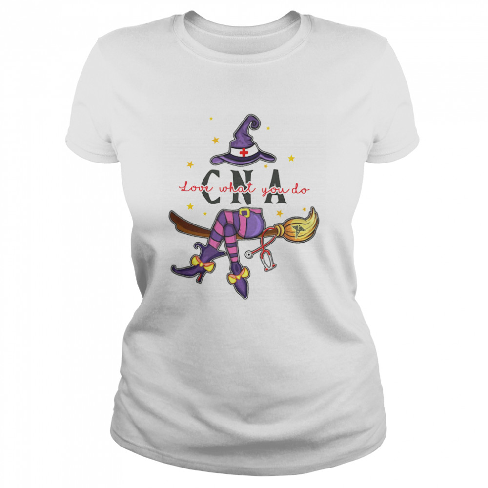 Cna Love What You Do Shirt 1 » Cool Gifts for You - Mfamilygift Cna Love What You Do Shirt 1