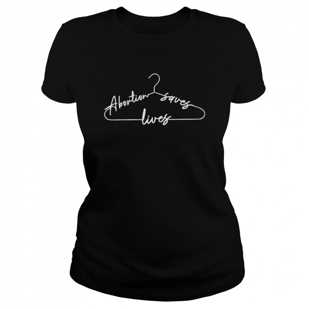 Coat Hanger Abortion Saves Lives Shirt 1 » Cool Gifts for You - Mfamilygift Coat Hanger Abortion Saves Lives Shirt 1