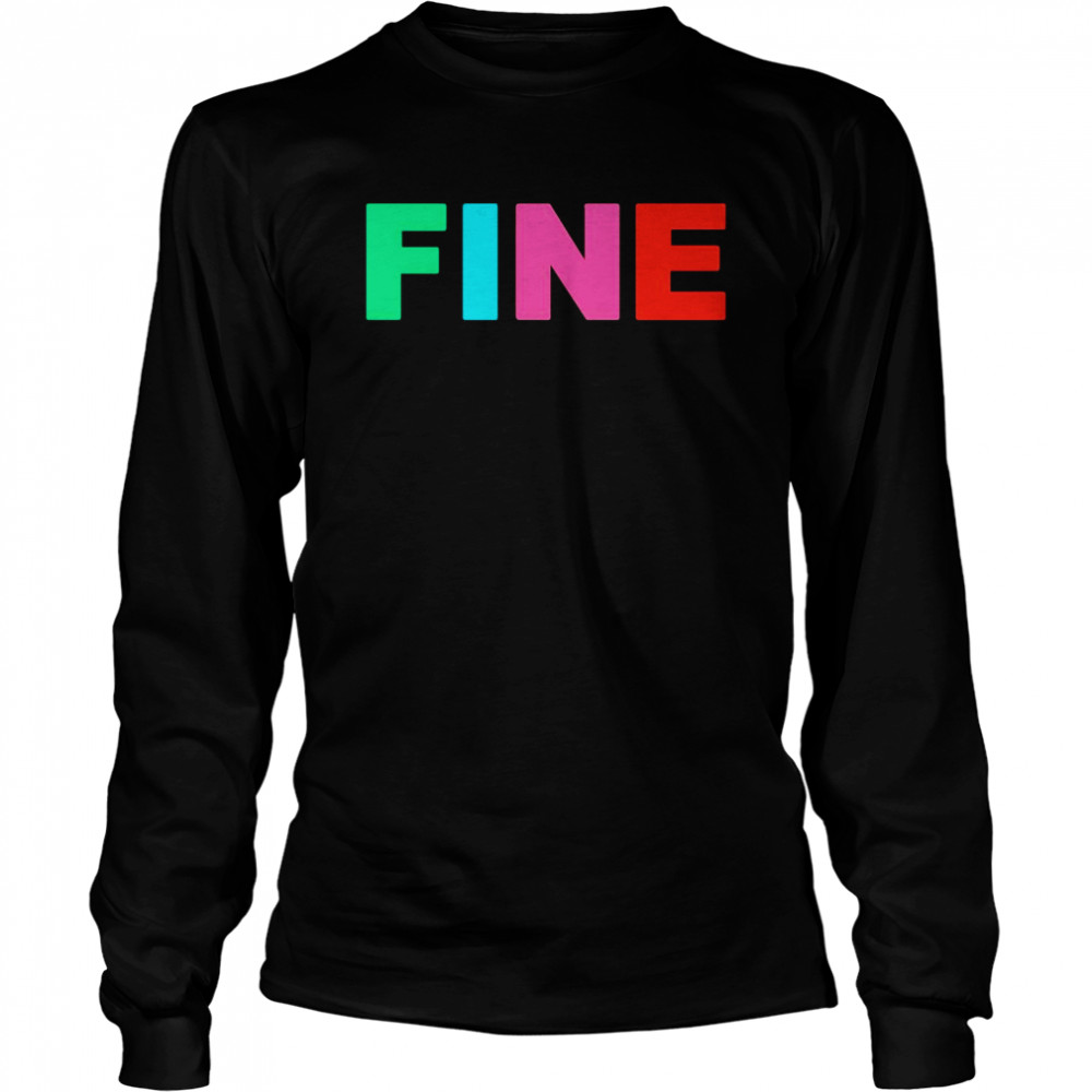 Color Fine Shirt 2 » Cool Gifts for You - Mfamilygift Color Fine Shirt 2
