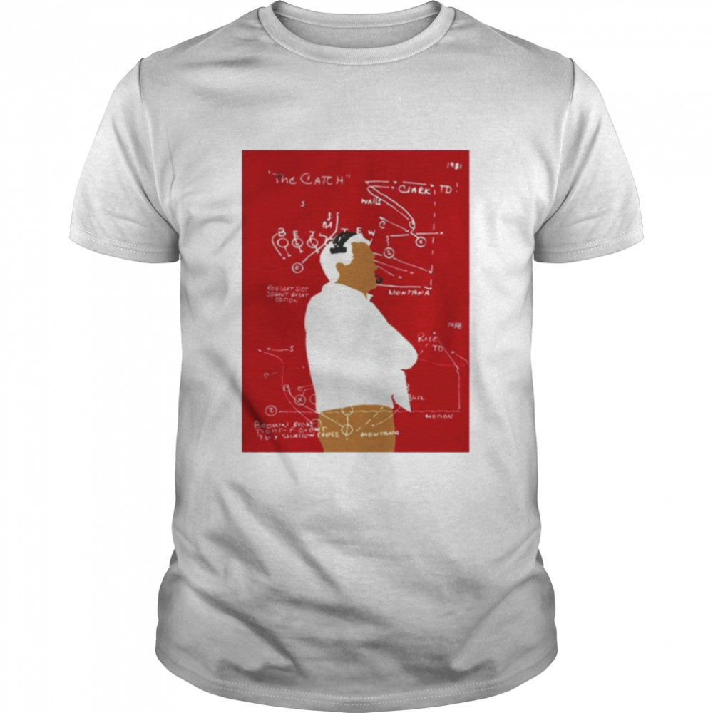 Commemorative Bill Walsh The Catch Nice Shirt