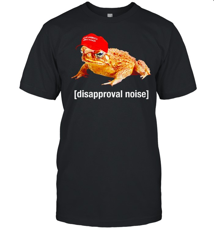Conservative Frog Disapprovel Noise Shirt