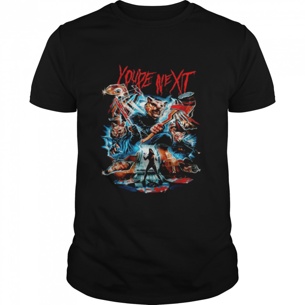 Cool Horror Gear You’Re Next Shirt Cool Horror Gear You’Re Next Shirt