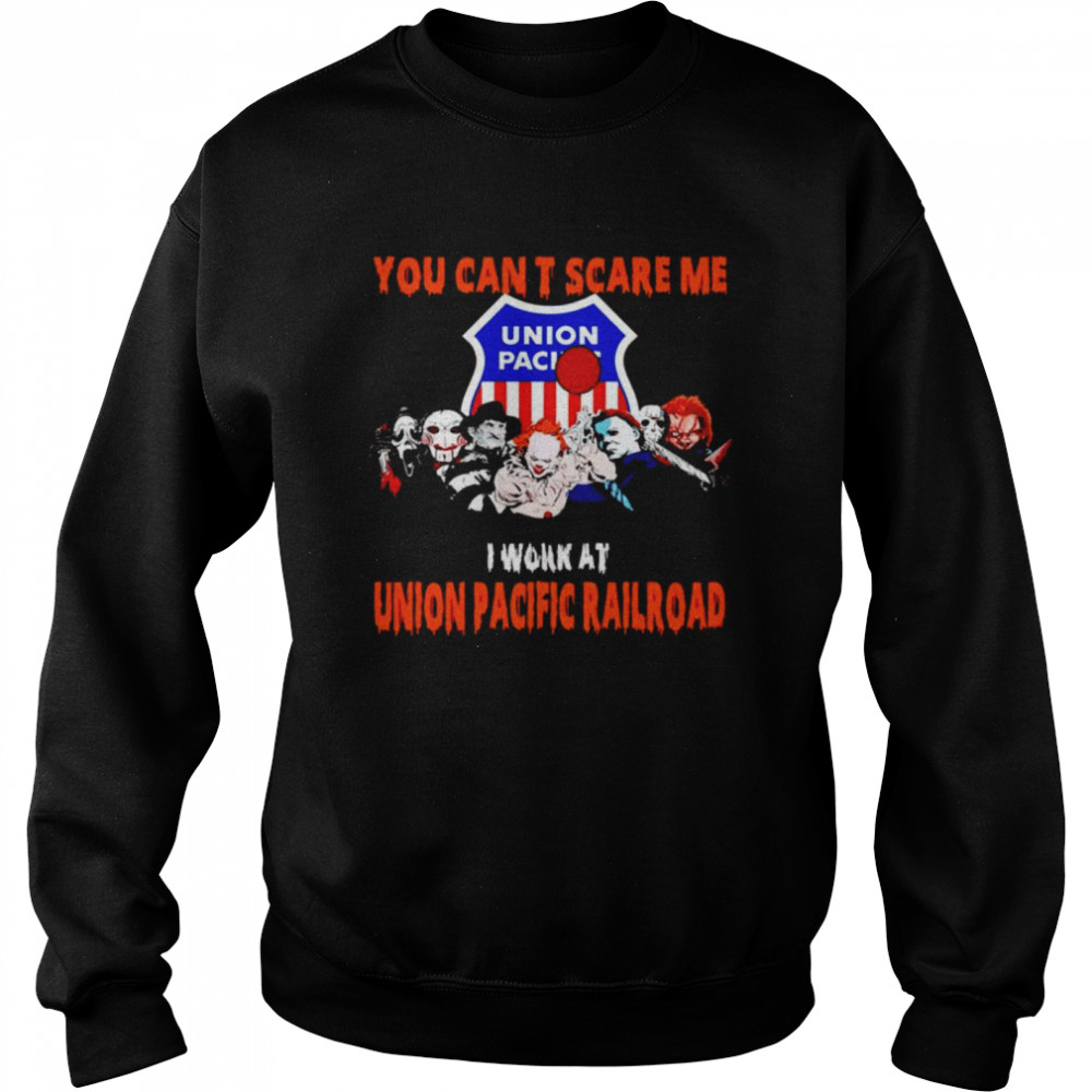 Halloween Horror Movies Characters You Can’T Scare Me I Work At Union Pacific Railroad Shirt 3 » Cool Gifts for You - Mfamilygift Halloween Horror Movies Characters You Can’T Scare Me I Work At Union Pacific Railroad Shirt 3