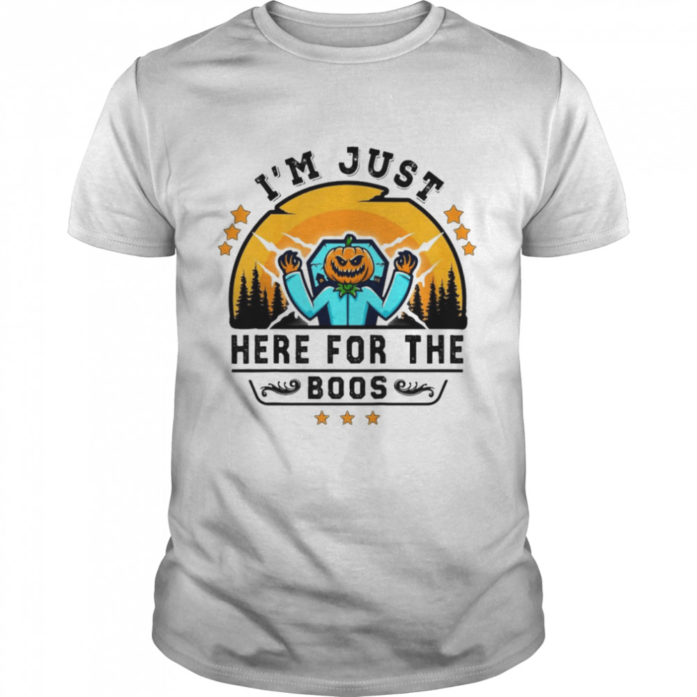 Halloween I’M Just Here For The Boos Vintage T-Shirt