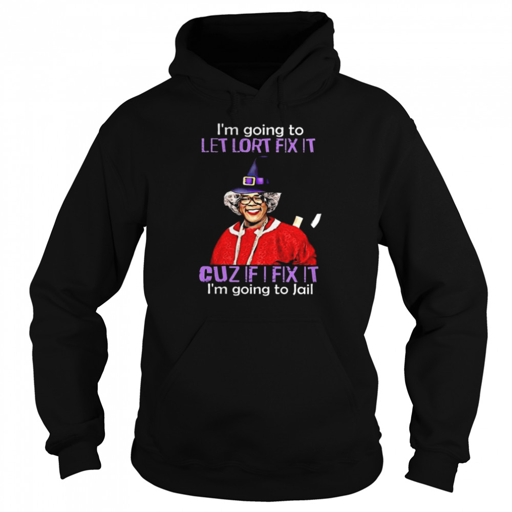Halloween Madea Witch Im Going To Let Lort Fix It Cuz If I Fix It Im Going To Jail Shirt 4 » Cool Gifts for You - Mfamilygift Halloween Madea Witch Im Going To Let Lort Fix It Cuz If I Fix It Im Going To Jail Shirt 4