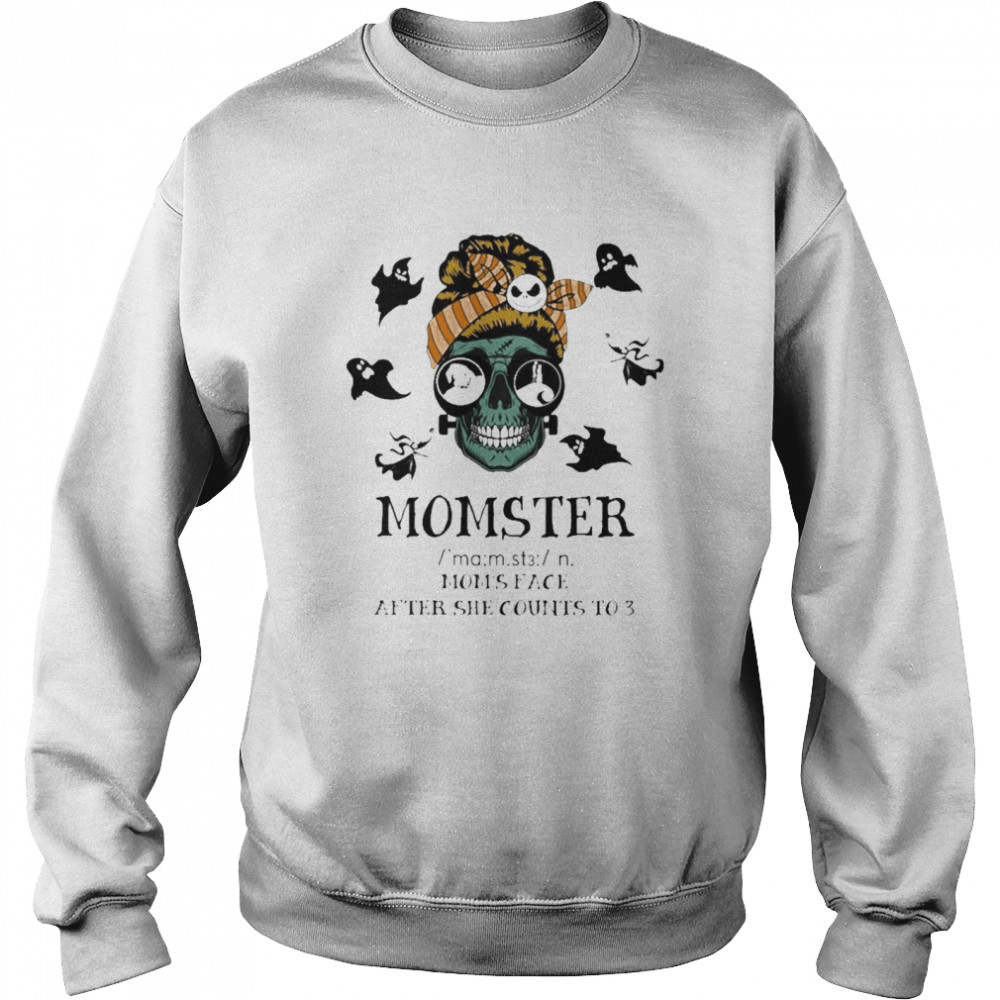 Halloween Skull Momster Moms Face After She Counts To 3 Shirt 3 » Cool Gifts for You - Mfamilygift Halloween Skull Momster Moms Face After She Counts To 3 Shirt 3