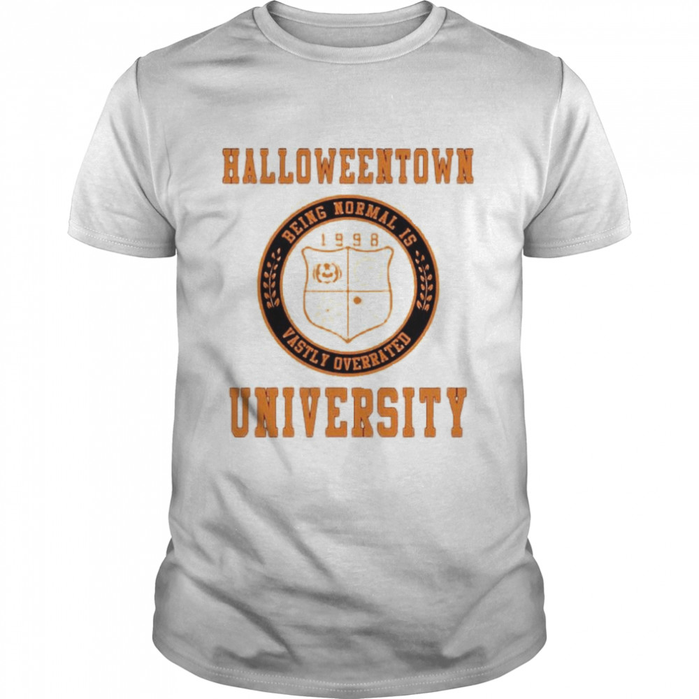 Halloweentown University Being Normal Is Vastly Overrated Shirt