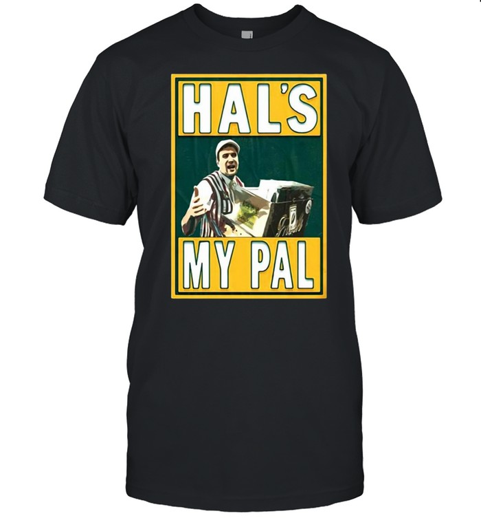 Hal’S My Pal Last Dive Bar Baseball Shirt