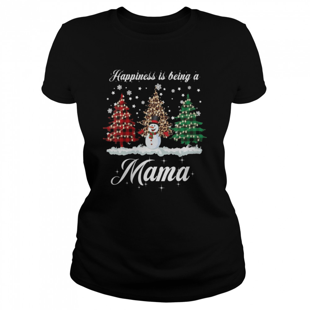 Happiness Is Being A Mama Matching Family Christmas Trees Shirt 1 » Cool Gifts for You - Mfamilygift Happiness Is Being A Mama Matching Family Christmas Trees Shirt 1
