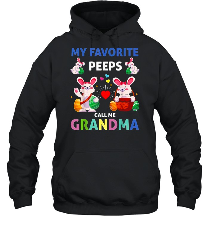Happy Easter Bunny Egg My Favorite Peeps Call Me Grandma T-Shirt 4 » Cool Gifts for You - Mfamilygift Happy Easter Bunny Egg My Favorite Peeps Call Me Grandma T-Shirt 4