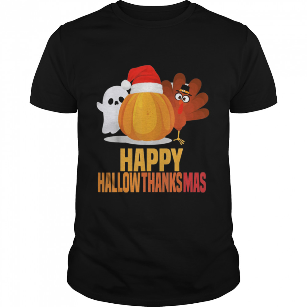 Happy Hallothanksmas For Holidays With Pumpkin Santa Shirt Happy Hallothanksmas For Holidays With Pumpkin Santa Shirt