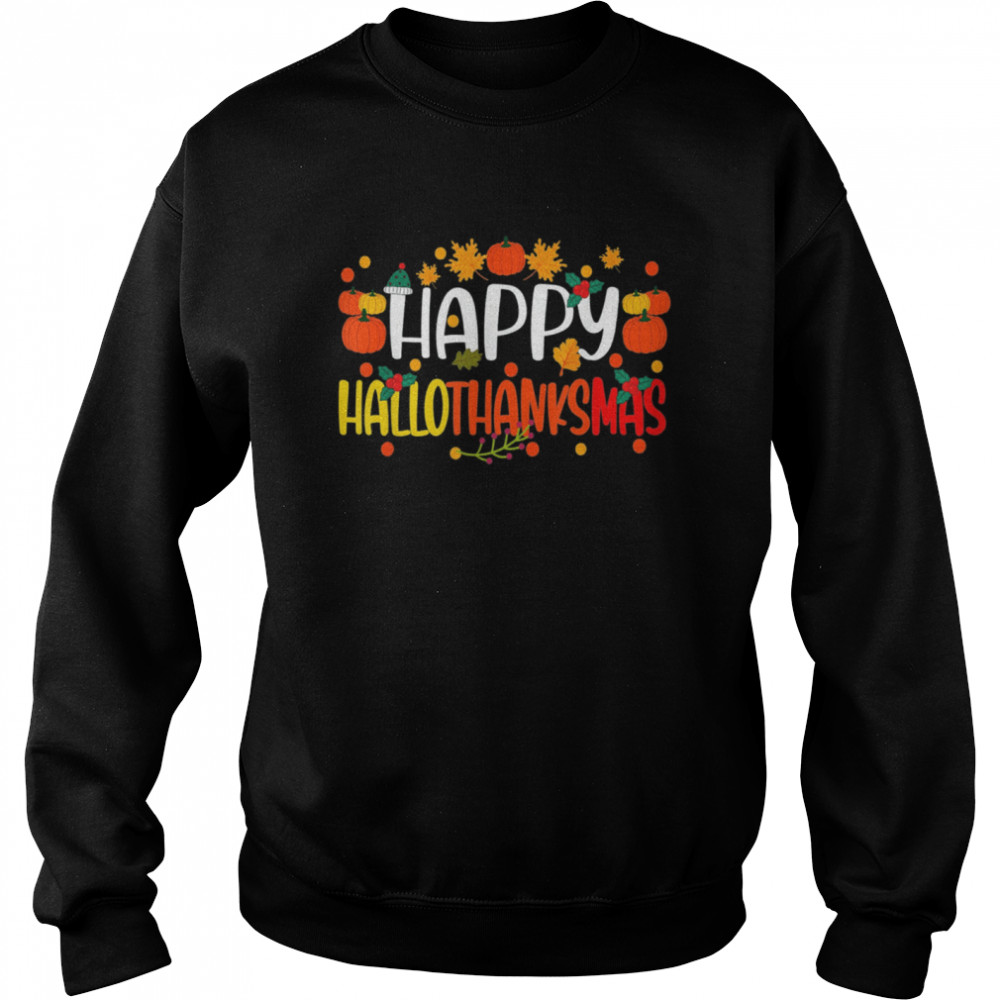 Happy Hallothanksmas Holiday Christmas Thanksgiving Family Shirt 3 » Cool Gifts for You - Mfamilygift Happy Hallothanksmas Holiday Christmas Thanksgiving Family Shirt 3