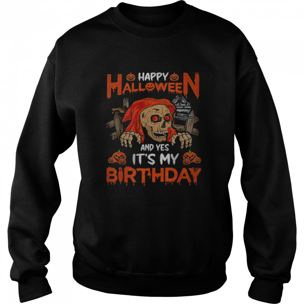 Happy Halloween And Yep It’S My Birthday Skull Lover T-Shirt 3 » Cool Gifts for You - Mfamilygift Happy Halloween And Yep It’S My Birthday Skull Lover T-Shirt 3