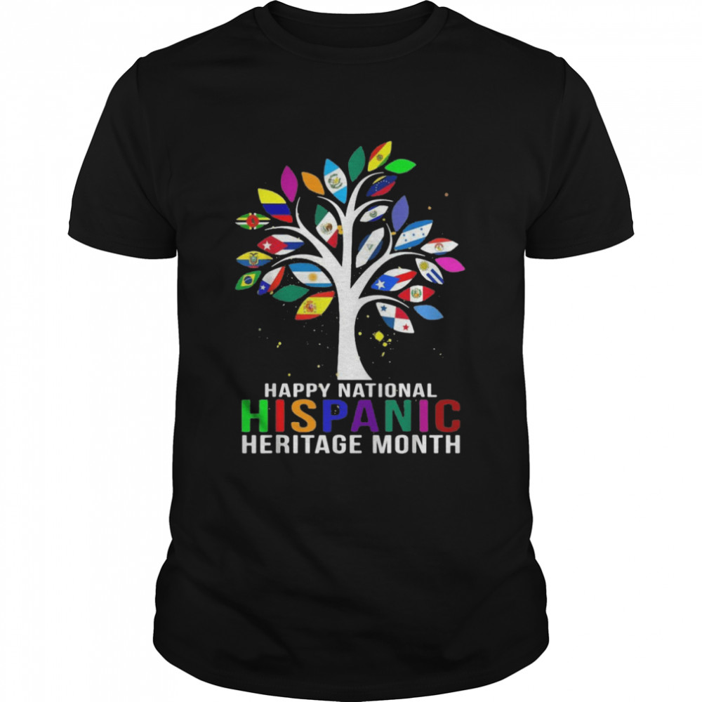 Happy National Hispanic Heritage Month Tree Roots Latino Flag T-Shirt Happy National Hispanic Heritage Month Tree Roots Latino Flag T-Shirt