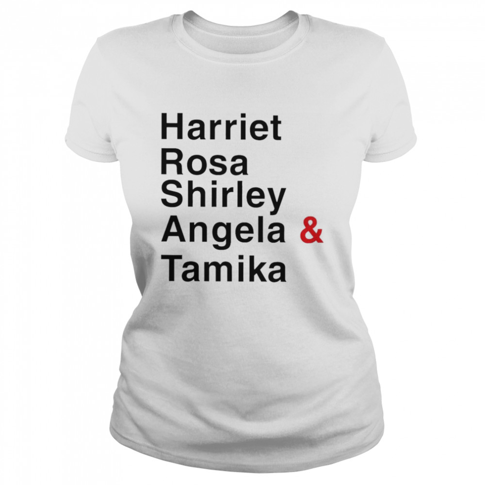 Harriet Rosa Shirley Angela And Tamika Shirt 1 » Cool Gifts for You - Mfamilygift Harriet Rosa Shirley Angela And Tamika Shirt 1