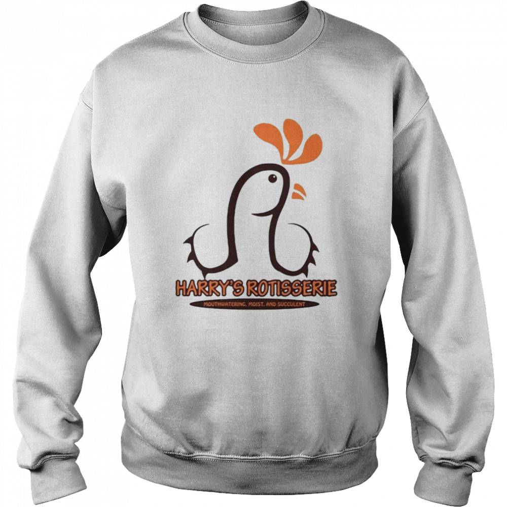 Harry’S Rotisserie Mouthwatering Moist And Succulent T-Shirt 3 » Cool Gifts for You - Mfamilygift Harry’S Rotisserie Mouthwatering Moist And Succulent T-Shirt 3