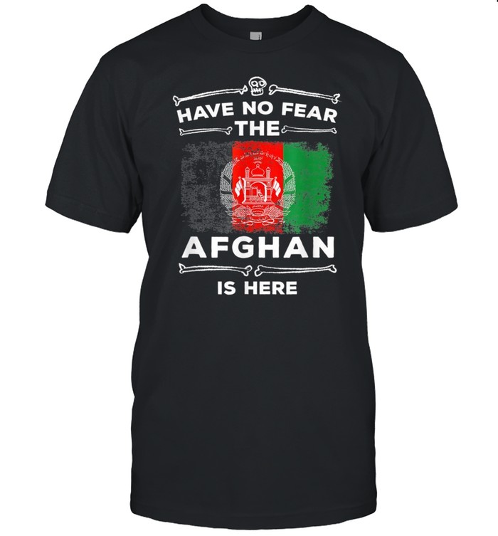 Have No Fear The Afghan Is Here Halloween Afghanistan Flag Shirt Have No Fear The Afghan Is Here Halloween Afghanistan Flag Shirt