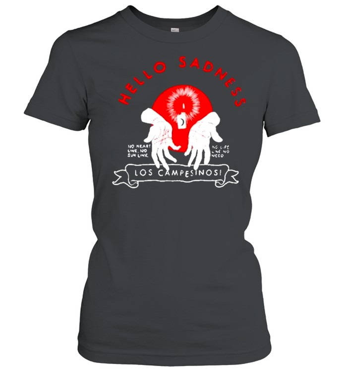 Hello Sadness Los Campesinos Shirt 1 » Cool Gifts for You - Mfamilygift Hello Sadness Los Campesinos Shirt 1