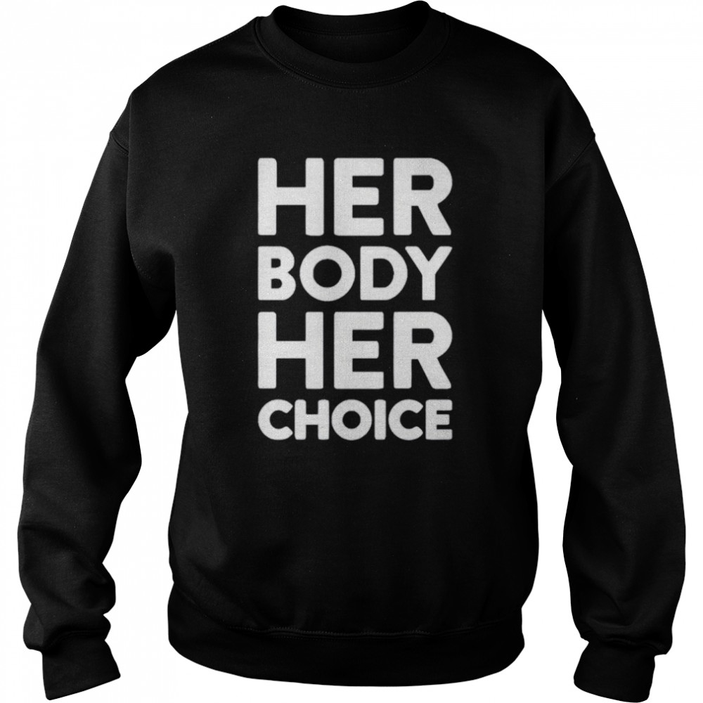 Her Body Her Choice T-Shirt 3 » Cool Gifts for You - Mfamilygift Her Body Her Choice T-Shirt 3