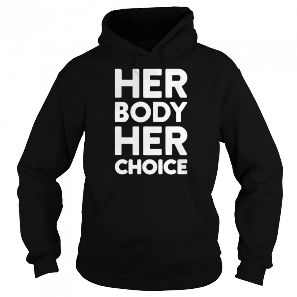 Her Body Her Choice T-Shirt 4 » Cool Gifts for You - Mfamilygift Her Body Her Choice T-Shirt 4