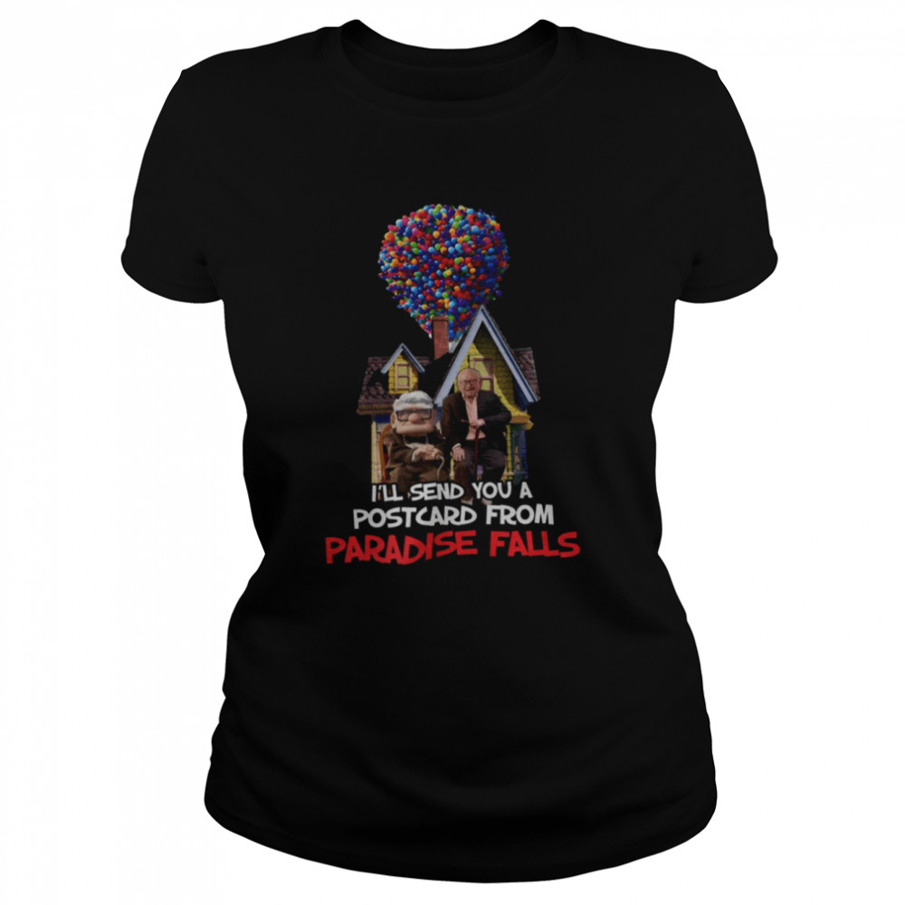 I’Ll Send You A Postcard From Paradise Falls Shirt 1 » Cool Gifts for You - Mfamilygift I’Ll Send You A Postcard From Paradise Falls Shirt 1